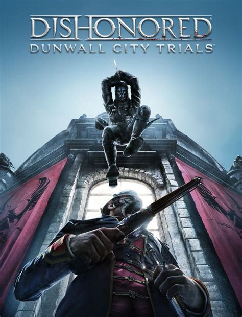 Dishonored Dunwall City Trials Pc Game