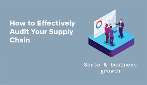 How To Effectively Audit Your Supply Chain Intact