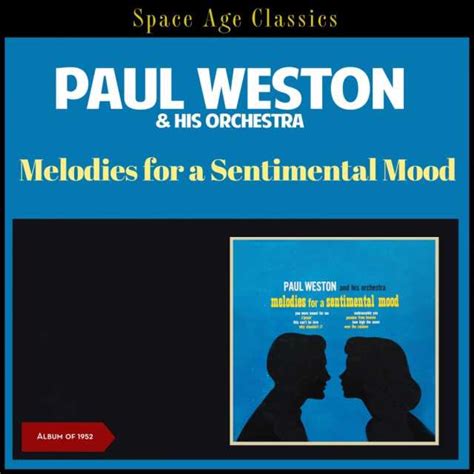 Melodies For A Sentimental Mood Album Of 1952 By Paul Weston And His