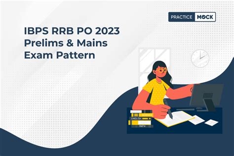 IBPS RRB PO 2023 Prelims Mains Exam Pattern PracticeMock