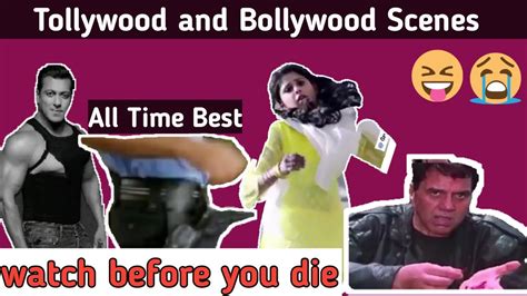 Article on top 10 movies to watch before you die. Bollywood vs Tollywood Scenes |You Must watch Before you ...