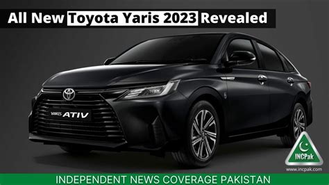 All New Toyota Yaris 2023 Revealed Images Incpak