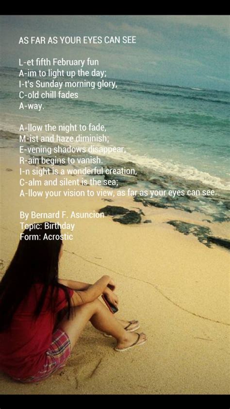 As Far As Your Eyes Can See Poem By Bernard F Asuncion Poem Hunter