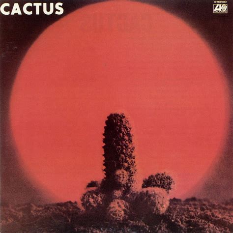 This song is by cactus and appears on the album cactus (1970). Album of the Summer of the Week: Cactus, Cactus
