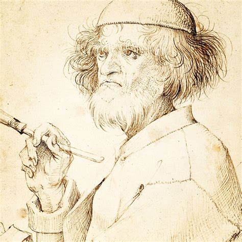 A Self Portrait From The Artist Who Never Did Portraits Bruegel Was An