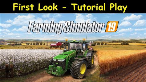 Farming Simulator 19 First Look Tutorial Playthrough Ravenport