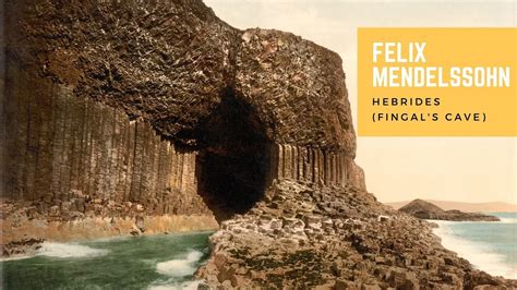 Mendelssohn Hebrides Fingals Cave Overture 1830🎼 Youtube