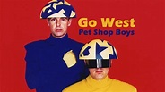 A Bit of a Classic: Pet Shop Boys – Go West (1993) | A Bit Of Pop Music