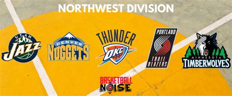 How Many Nba Teams Are In The Northwest Division Basketball Noise