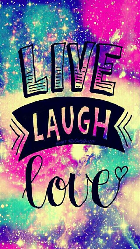 Cute Live Laugh Love Galaxy Wallpaper I Created For The App Cocoppa