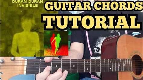Invisible Guitar Chords Tutorial For Acoustic Guitar Duran Duran New Single 2021 Youtube