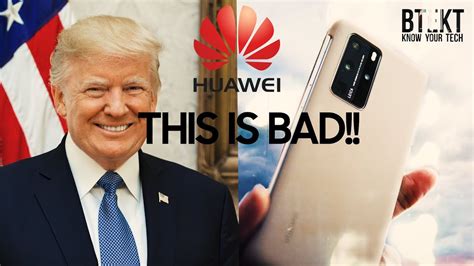 Huawei Ban Its Not Good News Youtube