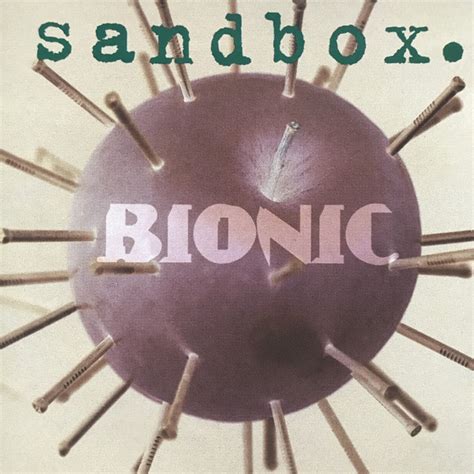 Sandbox Bionic リリース、レビュー、クレジット Discogs