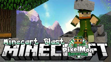 Minecraft Pixelmon Emerald 132 Minecart Blast Youtube