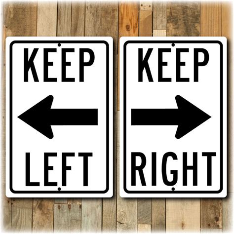 Keep Left Or Keep Right Dot Street Sign Travelsigns