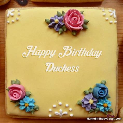 Happy Birthday Duchess Cakes Cards Wishes