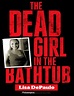 Ver The Girl in the Bathtub (2018) online