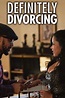 Definitely Divorcing: Watch Full Movie Online | DIRECTV