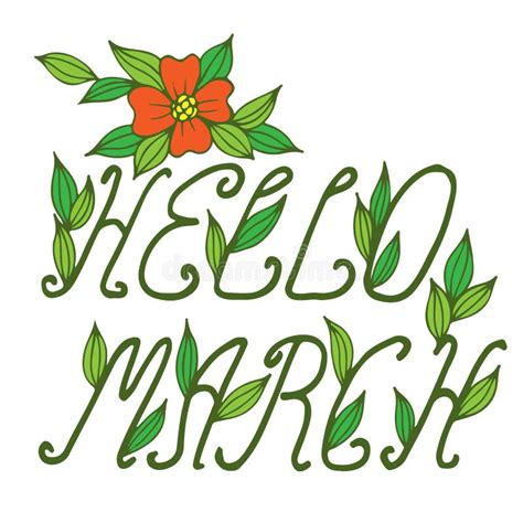 Hello March Lettering With Flower And Leaf Stock Vector Illustration