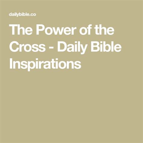 The Power Of The Cross Daily Bible Inspirations Daily Bible