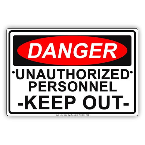 Danger Unauthorized Personnel Keep Out Beware Alert Warning Notice
