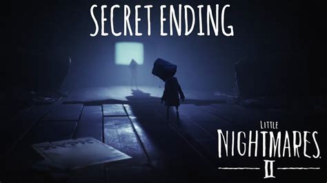 Little Nightmares 2 Secret Ending Youtube