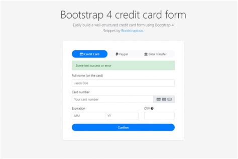 The option to include different content nine unique card components are available in the responsive bootstrap cards design by a codepen user. Fancy Bootstrap 4 Credit Card form - HTML&CSS Snippet