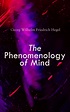 Read The Phenomenology of Mind Online by Georg Wilhelm Friedrich Hegel ...