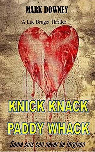 knick knack paddy whack a luc bruget conspiracy thriller by mark