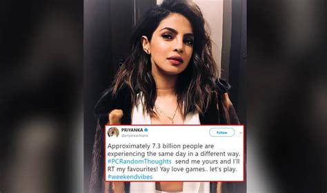 Priyanka Chopra Asked Twitterati For Their Random Thoughts And They Happily Obliged With Funny