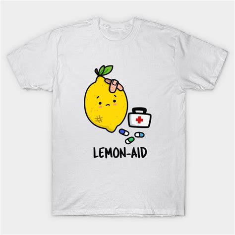 Lemon Aid Cute Lemon Pun Lemon Pun T Shirt TeePublic Lemon Puns