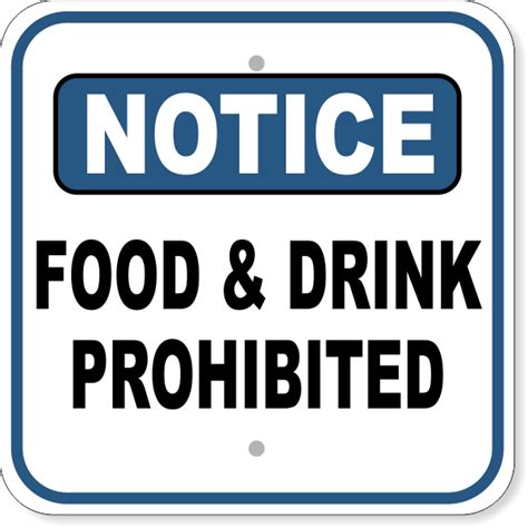 12 X 12 Notice Food And Drink Prohibited Aluminum Sign