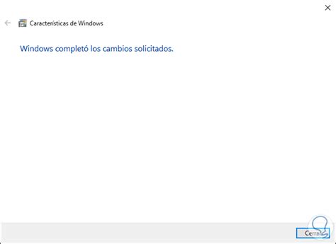 Cómo Activar O Desactivar Características Y Componentes Windows 10 Solvetic