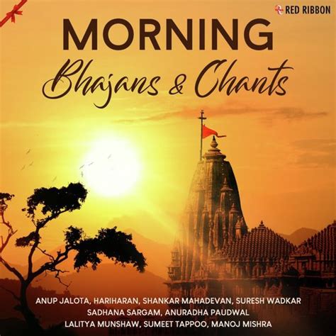Morning Bhajans And Chants Songs Download Free Online Songs Jiosaavn
