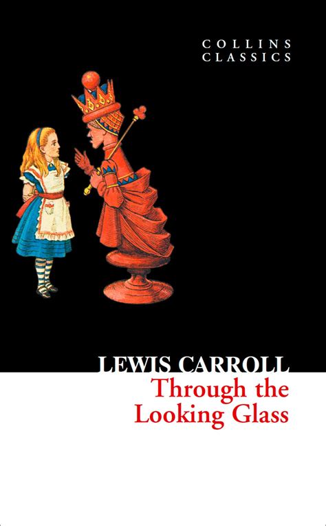 through the looking glass lewis carroll