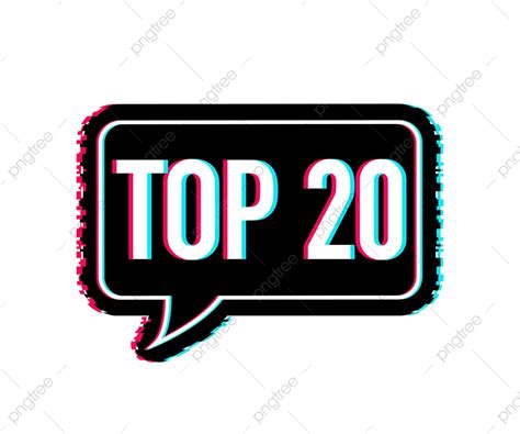 Top 20 Clipart Png Images Top 20 Top Twenty Vector Colorful Speech