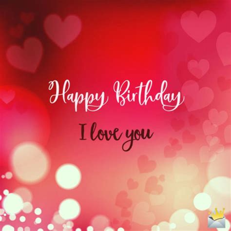 Happy Birthday My Love Romantic Wishes For That