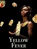 Prime Video: Yellow Fever