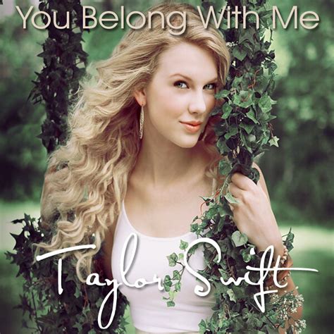 Taylor Swift You Belong With Me Single Cover Flickr Photo Sharing