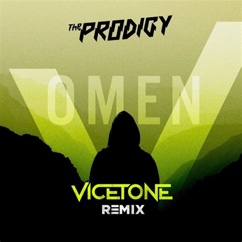 The Prodigy Omen Vicetone Remix Lyrics Genius Lyrics