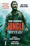 Jungle (Movie Tie-In Edition) : A Harrowing True Story of Survival in ...