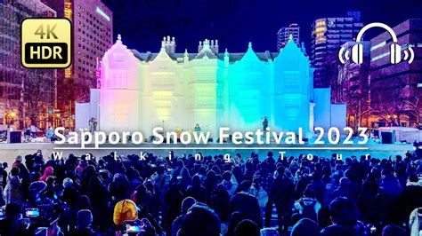 Sapporo Snow Festival 2023 Walking Tour Hokkaido Japan 4khdr