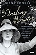 Darling Monster: The Letters of Lady Diana Cooper to Son John Julius ...