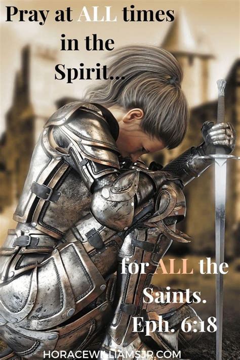 Pray All The Time And For Everyone In Spiritual Warfare