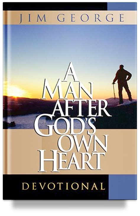 A Man After Gods Own Heart Devotional Previous Edition By Jim Georg
