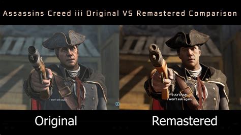Ac Assassins Creed Iii Remastered Vs Original Side By Side Graphics