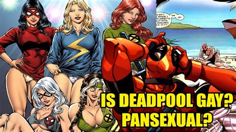 What Is Deadpools Sexuality Gay Pansexual Dafaqs Youtube