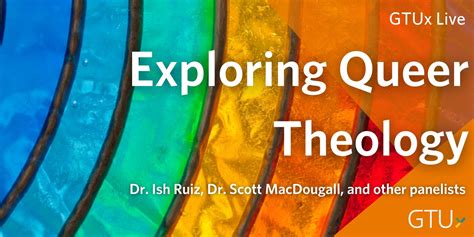 Exploring Queer Theology Graduate Theological Union