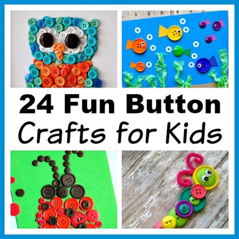 24 Fun Button Crafts For Kids Easy Crafts For Various Seasons Holidays