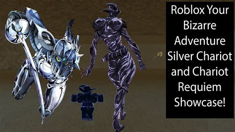 Roblox Your Bizarre Adventure Silver Chariot And Chariot Requiem